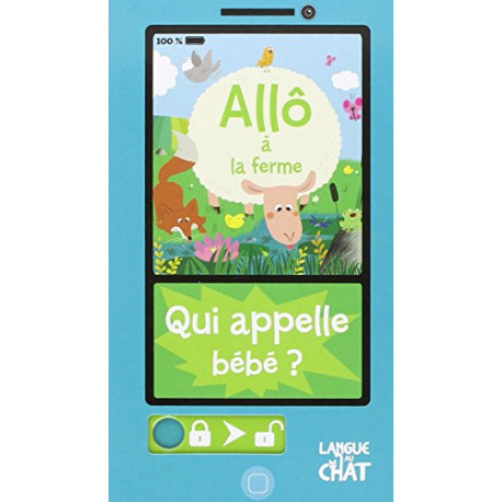 Allô à la ferme : Qui appelle bébé Allô à la ferme : Qui appelle bébé