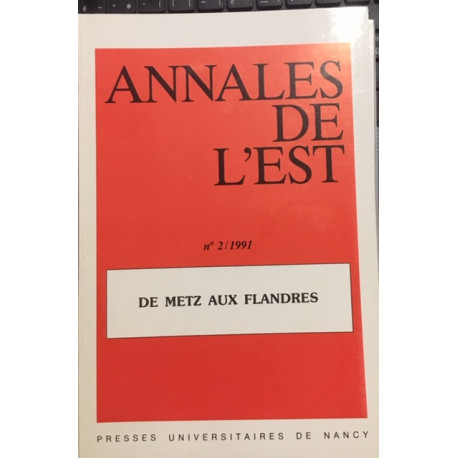 N°2/1991 DE METZ AUX FLANDRES N°2/1991 DE METZ AUX FLANDRES