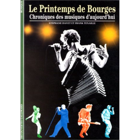 Le Printemps de Bourges : Chroniques des musiques d'aujourd'hui Le Printemps de Bourges : Chroniques des musiques d'aujourd'hui