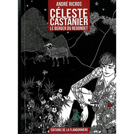 CELESTE CASTANIER LE BERGER DU REDONDET CELESTE CASTANIER LE BERGER DU REDONDET