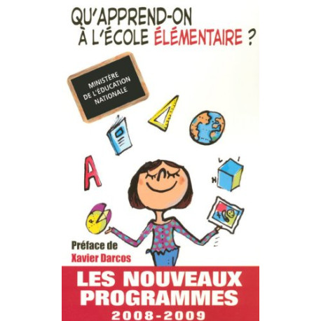 Ecole élémentaire : Les nouveaux programmes Ecole élémentaire : Les nouveaux programmes