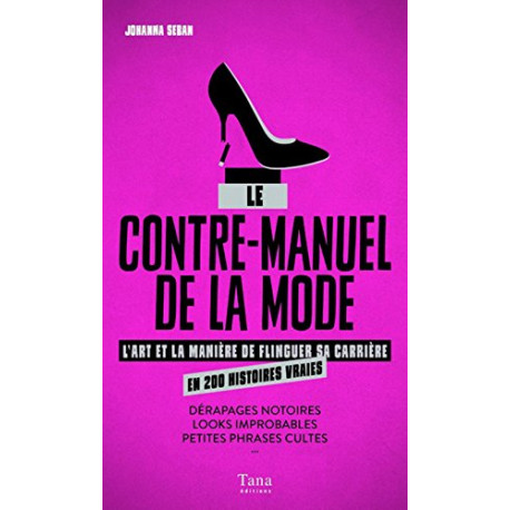 Le Contre-manuel de la mode Le Contre-manuel de la mode