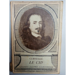 Le Cid Corneille Classiques Illustres vaubourdolle hachette