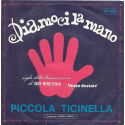Diamoci La Mano / Piccola Ticinella
