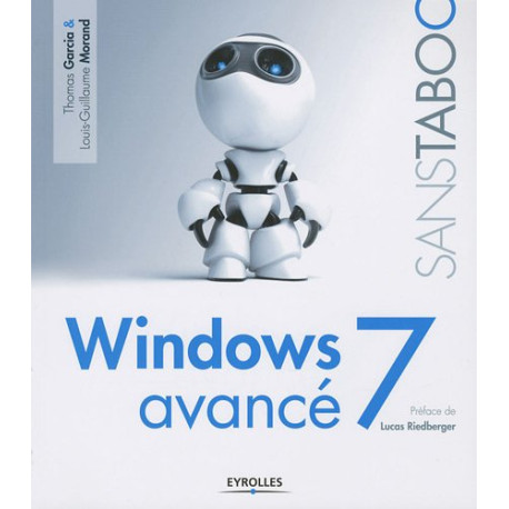 Windows 7 avancé Windows 7 avancé