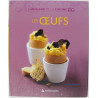 Le meilleur de la cuisine Volume n°15 Les oeufs
