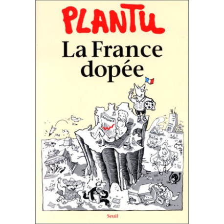 La France dopée La France dopée