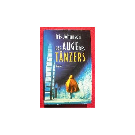 DAS AUGE DES TANZERS DAS AUGE DES TANZERS