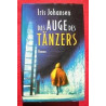 DAS AUGE DES TANZERS