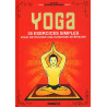 Yoga : 35 exercices simples pour retrouver une harmonie intérieure