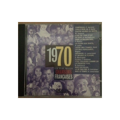 1970 - LES PLUS BELLES CHANSONS FRANCAISES 1970 - LES PLUS BELLES CHANSONS FRANCAISES