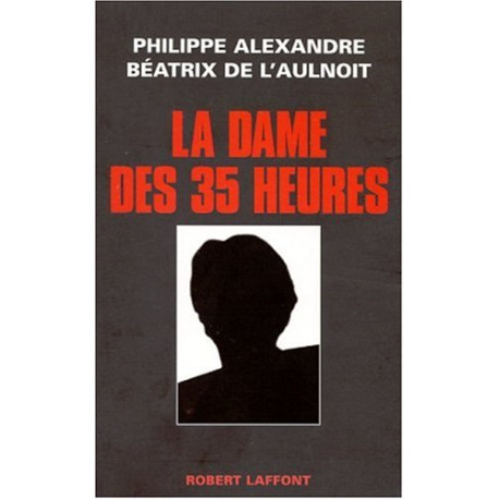 La Dame des 35 heures La Dame des 35 heures