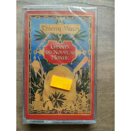 Thierry Mutin - Chants du Nouveau Monde Cassette Audio-K7 NEUVE... Thierry Mutin - Chants du Nouveau Monde Cassette Audio-K7 NEUVE...