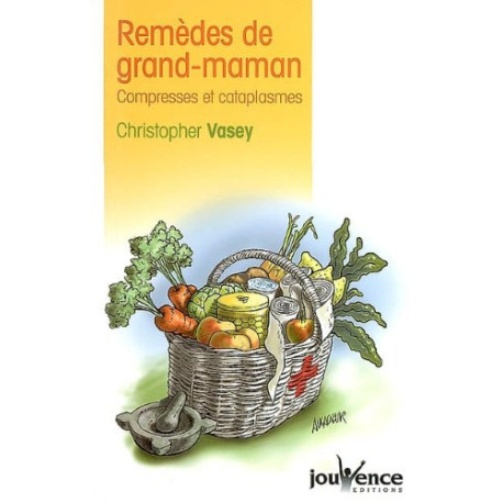 Remèdes de grand-maman : Compresses et cataplasmes Remèdes de grand-maman : Compresses et cataplasmes