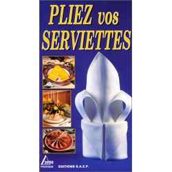 Pliez vos serviettes