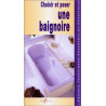 Choisir et poser une baignoire