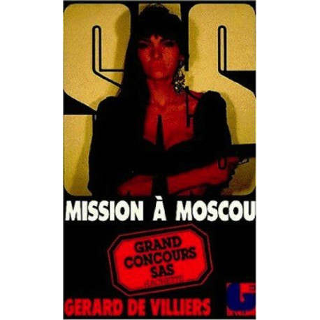SAS nº99 - Mission à Moscou SAS nº99 - Mission à Moscou