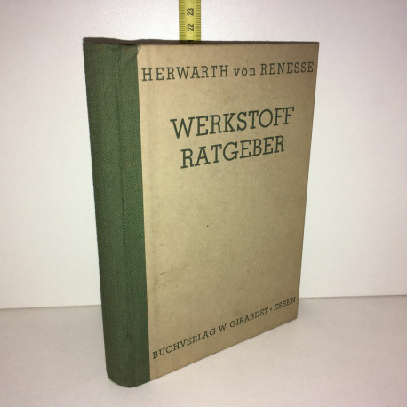 dr ing Herwarth von Renesse WERKSTOFF RATGEBER w Girardet