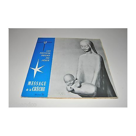 Vinyle MESSAGE DE LA CRECHE Les petites soeurs DE Jésus diamétre... Vinyle MESSAGE DE LA CRECHE Les petites soeurs DE Jésus diamétre...