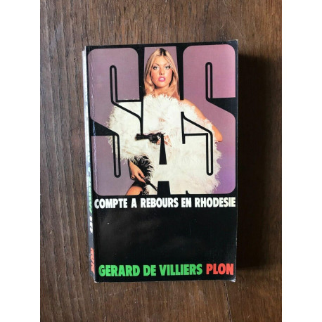 gérard DE VILLIERS s A s COMPTE A REBOURS EN RHODESIE gérard DE VILLIERS s A s COMPTE A REBOURS EN RHODESIE