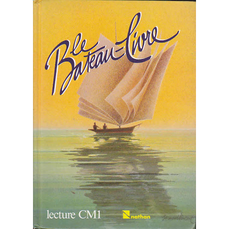 Le bateau livre CM1 élève Le bateau livre CM1 élève