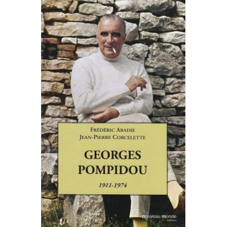 Georges Pompidou : Le désir et le destin Georges Pompidou : Le désir et le destin