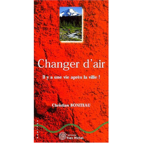 Changer d'air : Il y a une vie après la ville