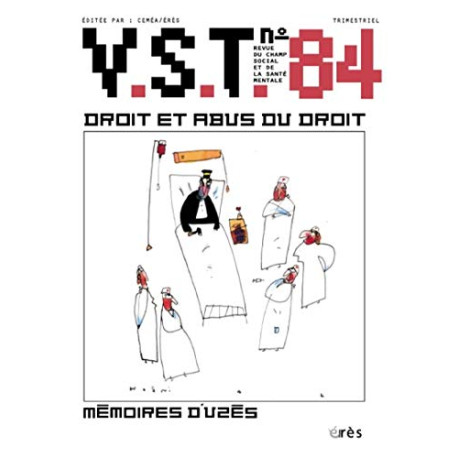 Vie Sociale et Traitements N° 84 : Droit et abus de droit dans... Vie Sociale et Traitements N° 84 : Droit et abus de droit dans...