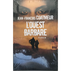 L'OUEST BARBARE