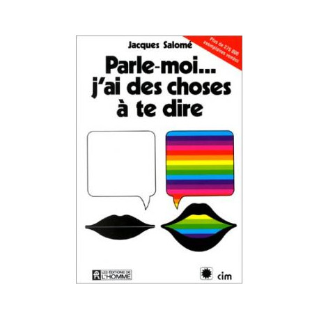 Parle moi j'ai des choses a te dire Parle moi j'ai des choses a te dire