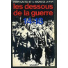 H. Castex et A. André de La Far. Les Dessous de la guerre 14-18