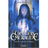 Les Chevaliers d'Emeraude Tome 6