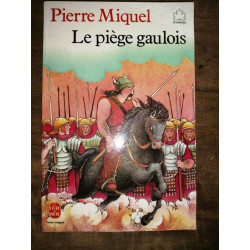 Le piège gaulois