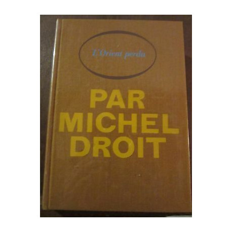 L'orient perdu Le Cercle du Nouveau Livre