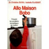 Allo maison bobo. prevenir les accidents domestiques de l'enfant