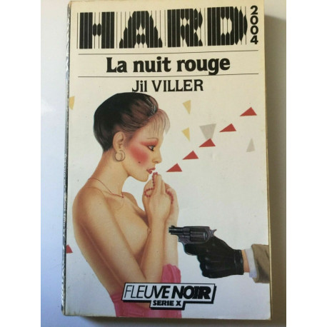 Hard 2004 jil viller La nuit rouge 1986