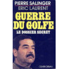 Guerre Du Golfe. Le Dossier Secret
