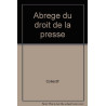 Abrégé du droit de la presse