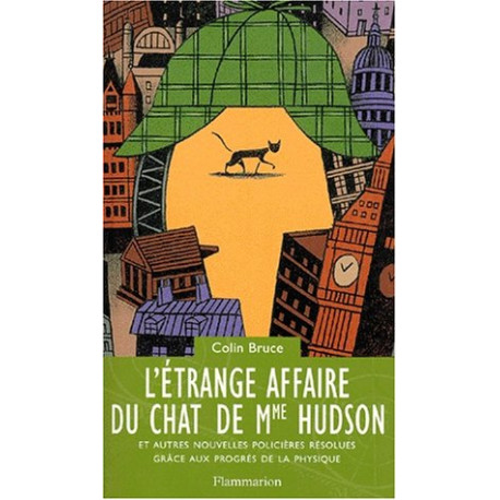 L'étrange affaire du chat de Mme Hudson : Et autres nouvelles... L'étrange affaire du chat de Mme Hudson : Et autres nouvelles...