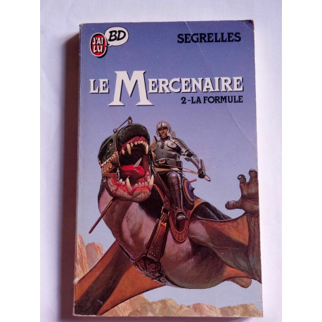 Segrelles Le Mercenaire Tome 2 La Formule J'ai Lu bd