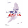 A la table des anges et des démons