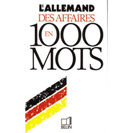L'allemand Des Affaires En 1000 L'allemand Des Affaires En 1000