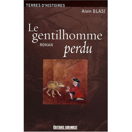 Le gentilhomme perdu Le gentilhomme perdu
