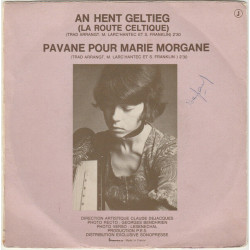 An Hent Geltieg (La Route Celtique) / Pavane Pour Marie Morgane