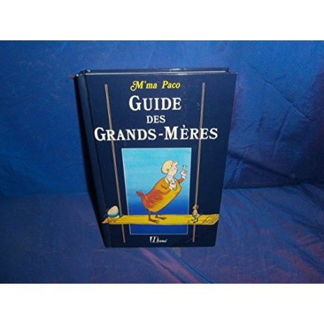 Guide des grands-mères Guide des grands-mères