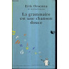 La grammaire est une chanson douce