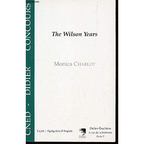 The Wilson Years 1964-1970 The Wilson Years 1964-1970
