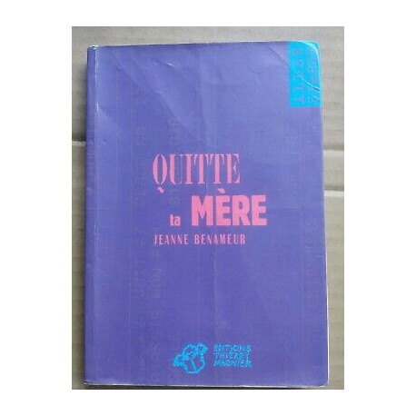 Jeanne Benameur Quitte ta Mère