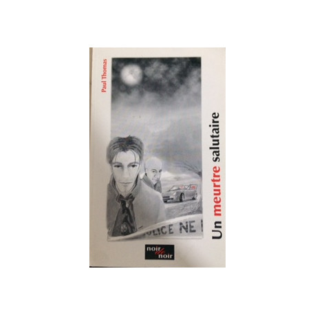Un meurtre salutaire