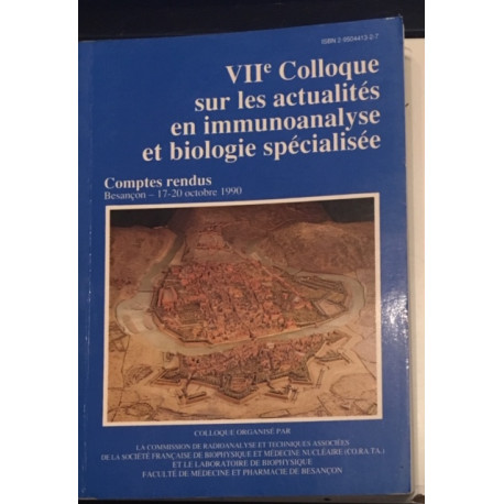 VIIe COLLOQUE SUR LES ACTUALITES EN IMMUNOANALYSE ET BIOLOGIE... VIIe COLLOQUE SUR LES ACTUALITES EN IMMUNOANALYSE ET BIOLOGIE...